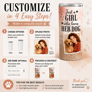 Just a Girl Who Loves Her Dog — Custom Portrait Tumbler - Personalized Tumbler c1e88c1b-64f2-4a56-8ab8-c3bf27c56320.jpg