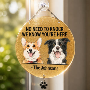 No Need To Knock Dog Doormat – Custom Family Name - Personalized 1 Layered Suncatcher with Charm c4404ff9-39f1-4bcd-b4c5-945e44a5b755.jpg