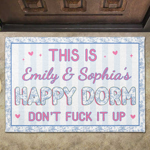 Happy Dorm Do Not Mess It Up, Personalized Doormat, Gift For Besties and Roommates c6d1f968-f9d0-43ea-b311-a24de0b923be-banner-5.jpg