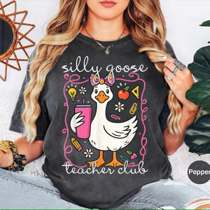 Comfort Colors® Silly Goose Teacher Club Shirt, Funny Teacher Tee, Cute Back to School T-Shirt, Funny Goose Group Teacher Apparel, Teacher c9b13bb3-71cb-45de-94b3-542c6b4a0a2d-2.png