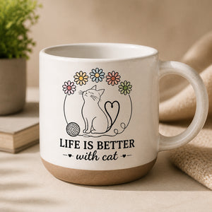 Life Is Better With Cat - Pottery Mug - Pottery Mug cba0e725-6f40-4da3-aaf1-587b8cdf5e9e.jpg