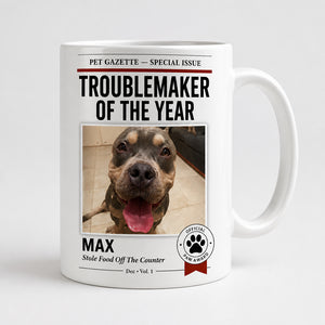 Pet Gazette Troublemaker of the Year Photo Mug - Personalized Mug ce5cbab0-70d5-45a5-bd78-338b77755323.jpg