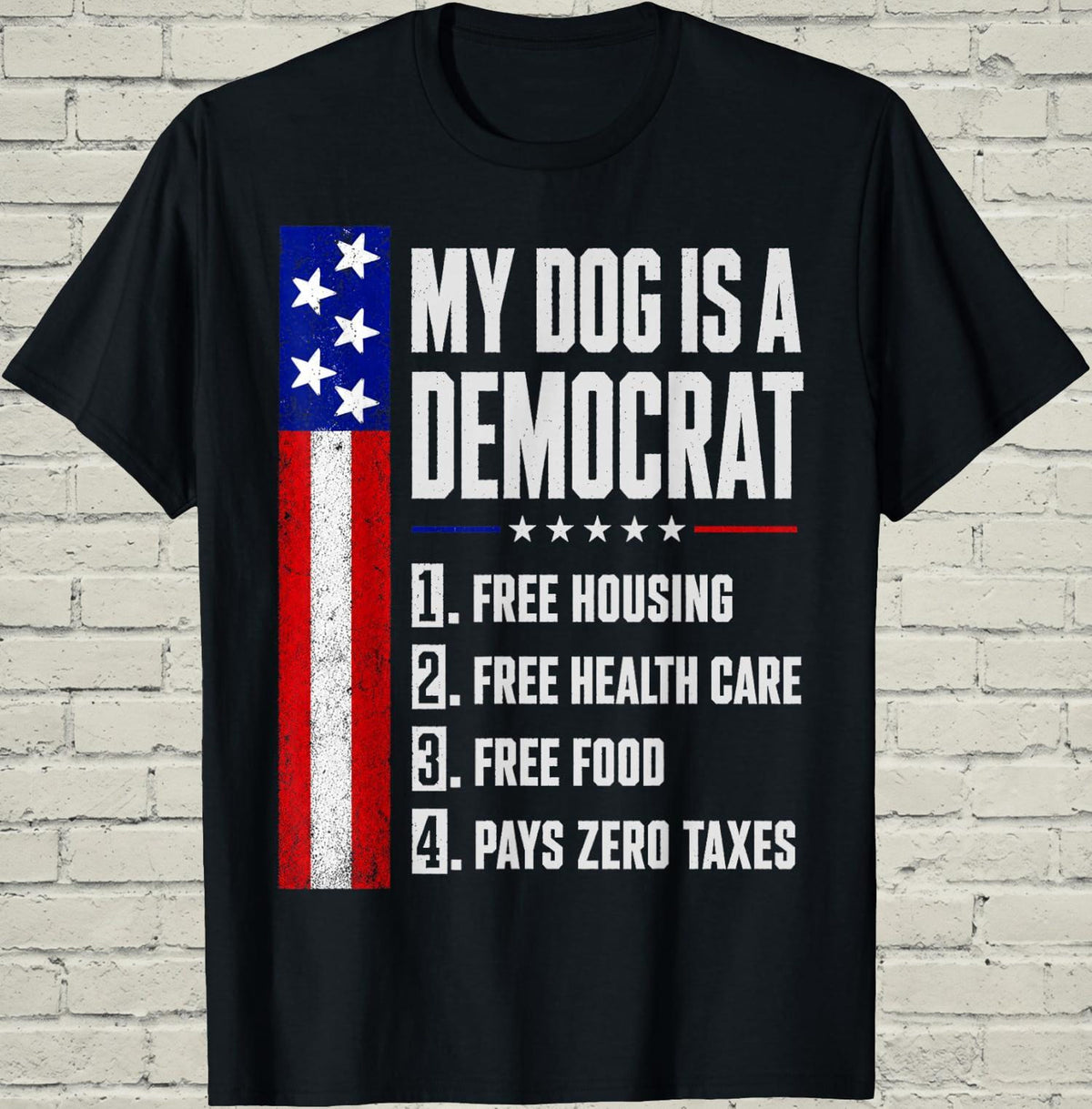 My Dog Is A Democrat Shirt, Funny Political Tee, Sarcastic Pet Gear, Conservative Humor Top, Fathers Day Gift For Dad, Men Gag Present cf9c4068-a981-4401-9d41-08dd197834d4-3.jpg