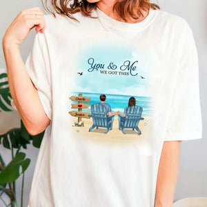 Personalized You And Me We Got This Perfectly T-shirt Romantic Gift For Couples Beach Custom Apparel Anniversary Gift for Couple