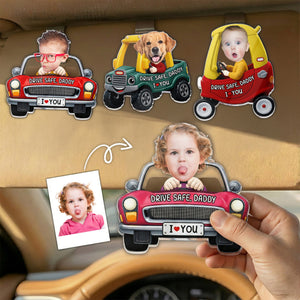 Father's Day Gifts, Drive Safe, Daddy, Papa, Mommy, Uncle - Upload Cute Kid's Photo - Personalized Acrylic Visor Clip
