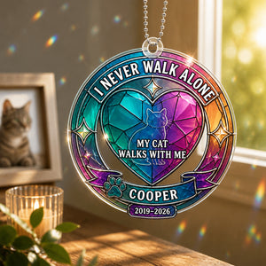 I Never Walk Alone — Cat Memorial Suncatcher (Name & Years) - Personalized Suncatcher Ornament d277c109-a31a-425b-8d12-4eb232d0455e.jpg