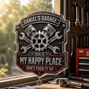 Personalized Garage Happy Place Metal Sign – Industrial Badge - Personalized 1 Layered Suncatcher with Charm d319cfc1-154f-4942-9b4c-c08809618093.jpg