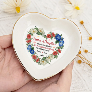 Mother And Daughter From The Start - Personalized Jewelry Dish - Gift For Mother, Daughter, Mother Day, Anniversary Gift d4f8dba2-27ac-4309-b588-eccd4ae28703-b3_converted.png