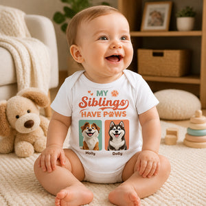 My Siblings Have Paws — Baby Onesie (Custom Pet Photo Portraits) - Personalized Baby Onesie With Color d8e213af-e456-499a-8dc1-524d5fb1076e.jpg