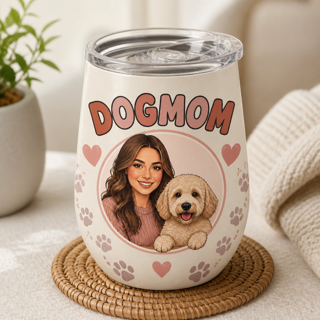 Dogmom Photo Wine Tumbler – Custom Pet + Owner Portrait - Personalized Wine Tumbler da7428f3-0077-4d07-9684-7565a15856ee.jpg