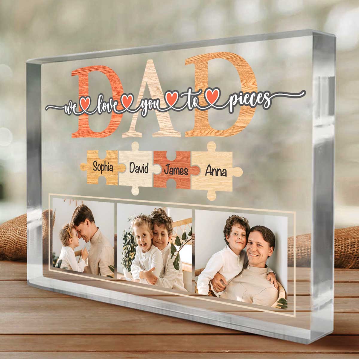 Dad We Love You To Pieces Personalised Photo Acrylic Plaque, Unique Father s Day Gifts, Custom Dad Gifts With Kids Names