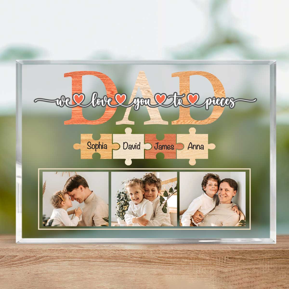 Dad We Love You To Pieces Personalised Photo Acrylic Plaque, Unique Father s Day Gifts, Custom Dad Gifts With Kids Names