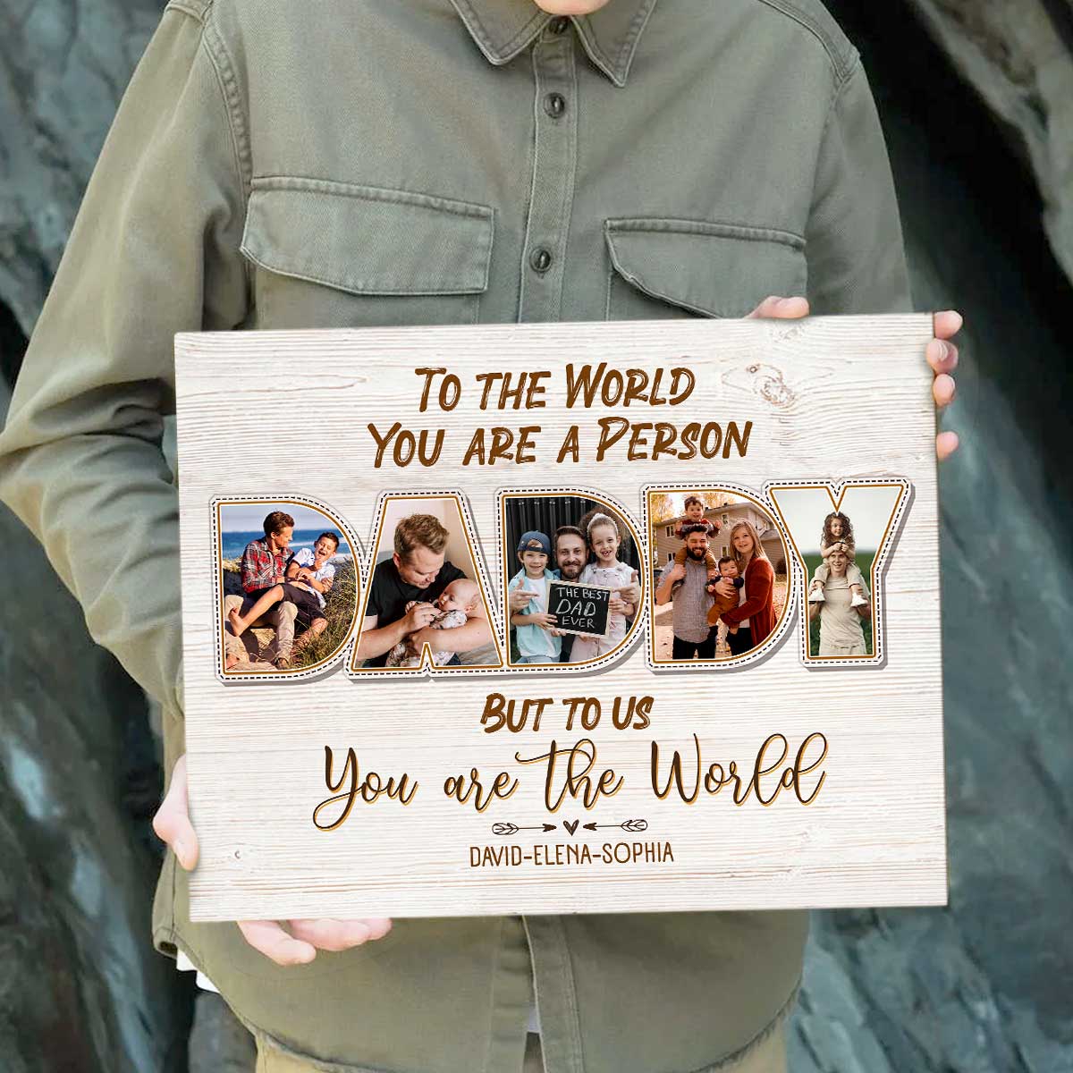 Daddy To The World You Are A Person But To Us You Are The World Canvas Photo Print, Personalized Fathers Day Present 2025