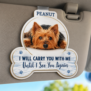 Pet Memorial Car Visor Clip – Carry You With Me (Photo + Name) - Personalized Car Visor Clip debf8219-89c8-40ad-bad1-e57434970870.png