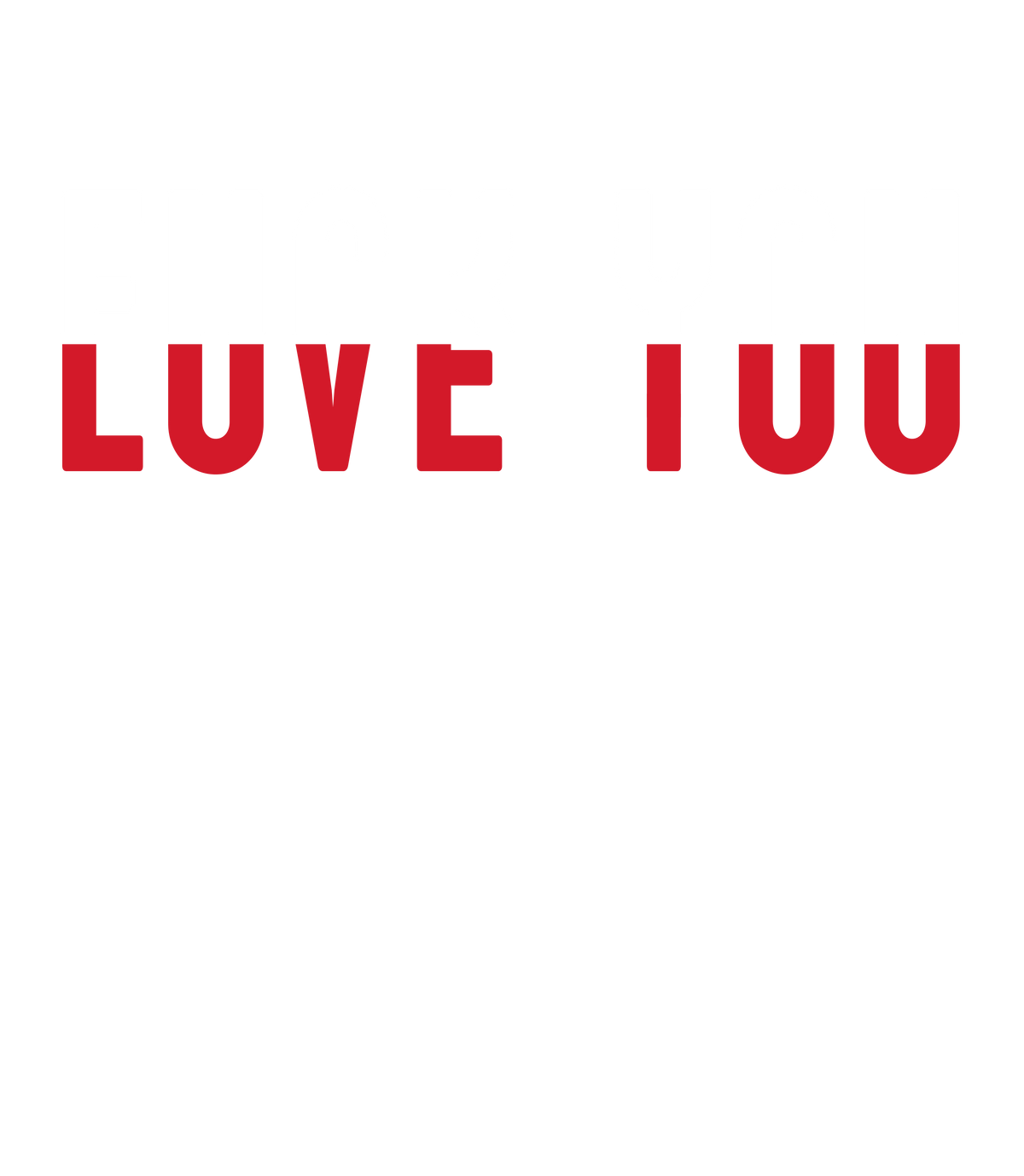 Love You - Shirt