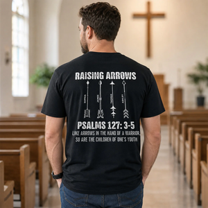 Raising Arrows - Personalized Shirt  For Christian Dad