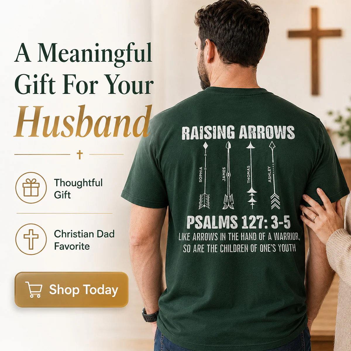 Raising Arrows - Personalized Shirt  For Christian Dad