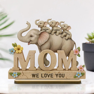 3D Effect Elephant MOM Personalized Standing Wooden Plaque, Gift For Mom