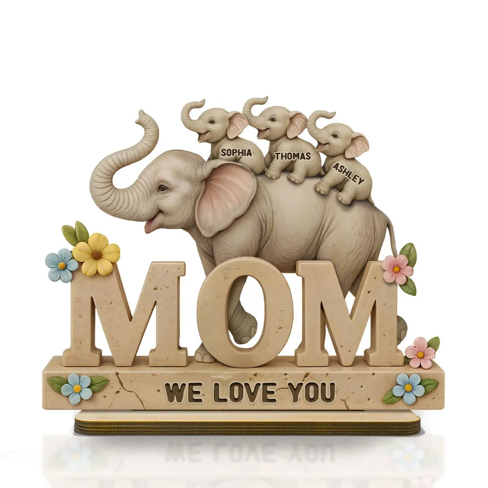 3D Effect Elephant MOM Personalized Standing Wooden Plaque, Gift For Mom