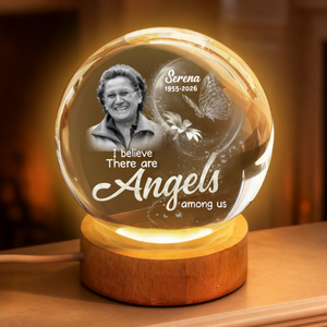 I Believe There Are Angels Among Us - Personalized Crystal Ball Lamp - Memorial Gift