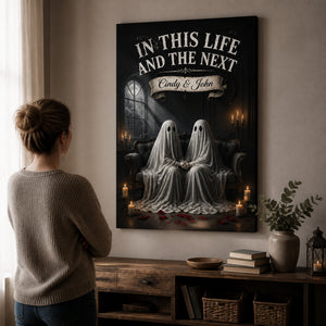In This Life And The Next — Personalized Couple Ghost Canvas - Personalized Canvas e0050fed-e61f-4ec3-a23b-9da8d4544682.jpg