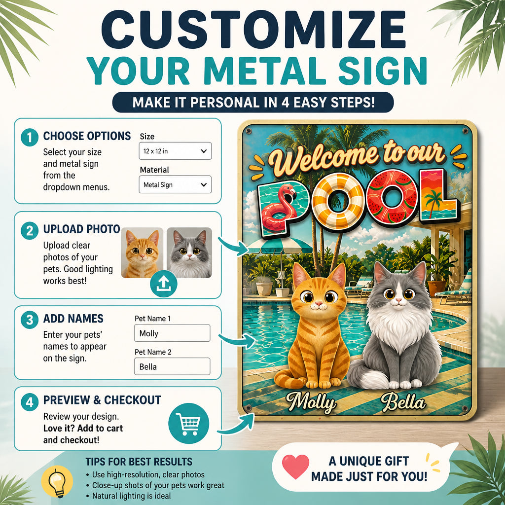 Welcome To Our Pool - Custom Pets Metal Sign - Personalized Metal Sign e0c4c5a4-2550-48b1-b388-360ea55609bd.jpg