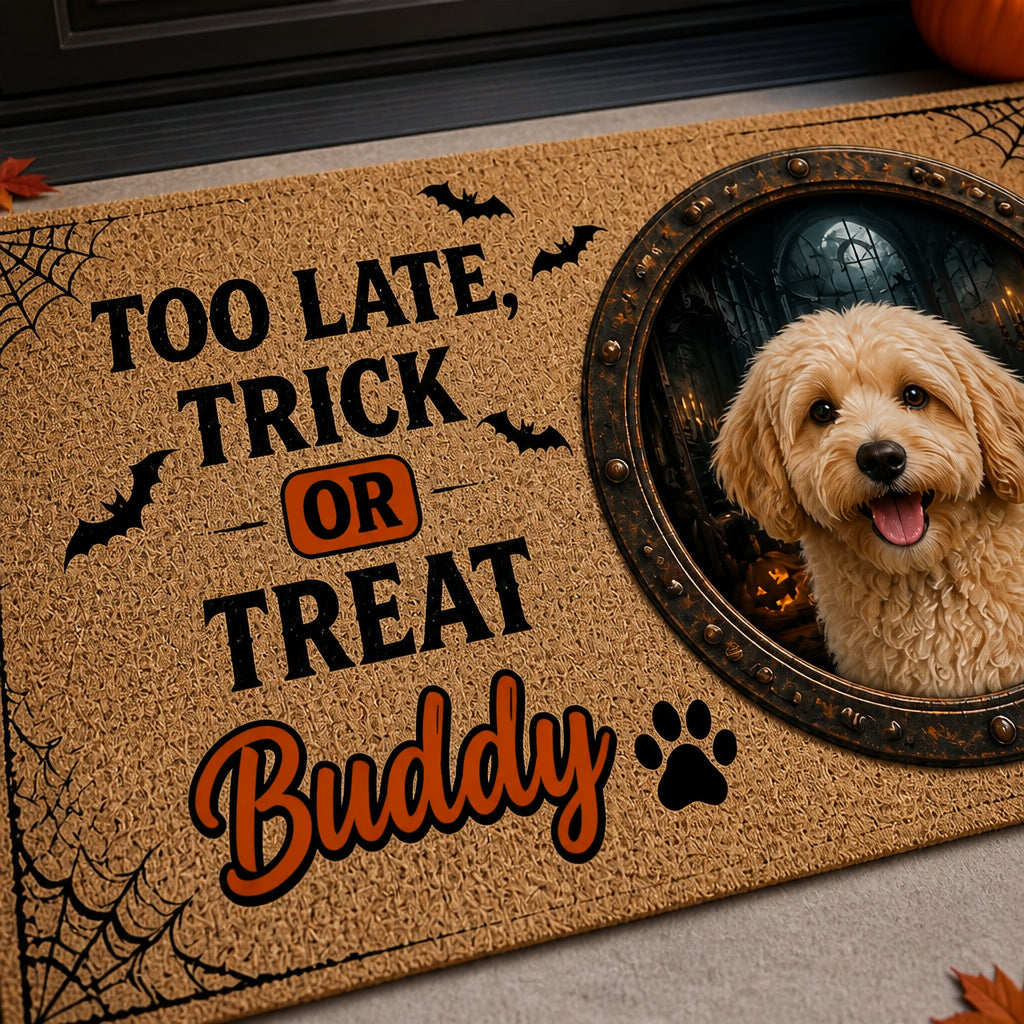 Too Late, Trick or Treat — Pet Photo Halloween Doormat - Personalized Doormat e1f6d70d-cbcf-4dba-ba0b-5908b40bb724.jpg