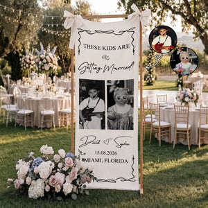 These Kids Are Getting Married - Personalized Welcome Sign - Wedding Decoration e2a1b903-22c0-4693-9a2a-a68f5abfee38-1.webp