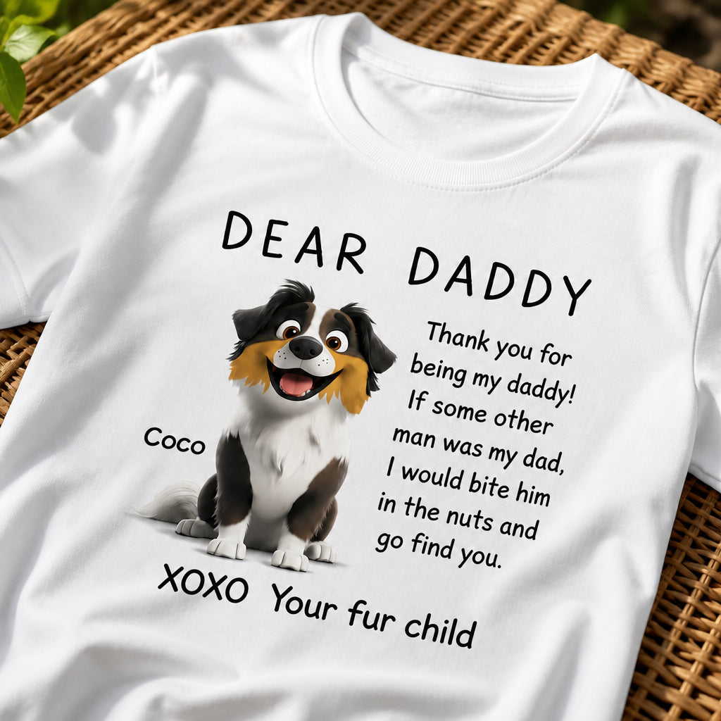 Dear Daddy Dog Dad Photo-Illustration Tee - Personalized T-shirt e4d34576-e3aa-476e-a96d-08f5048584c3.jpg