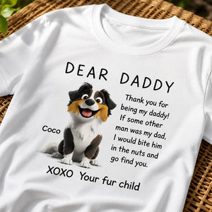 Dear Daddy Dog Dad Photo-Illustration Tee - Personalized T-shirt e4d34576-e3aa-476e-a96d-08f5048584c3.jpg