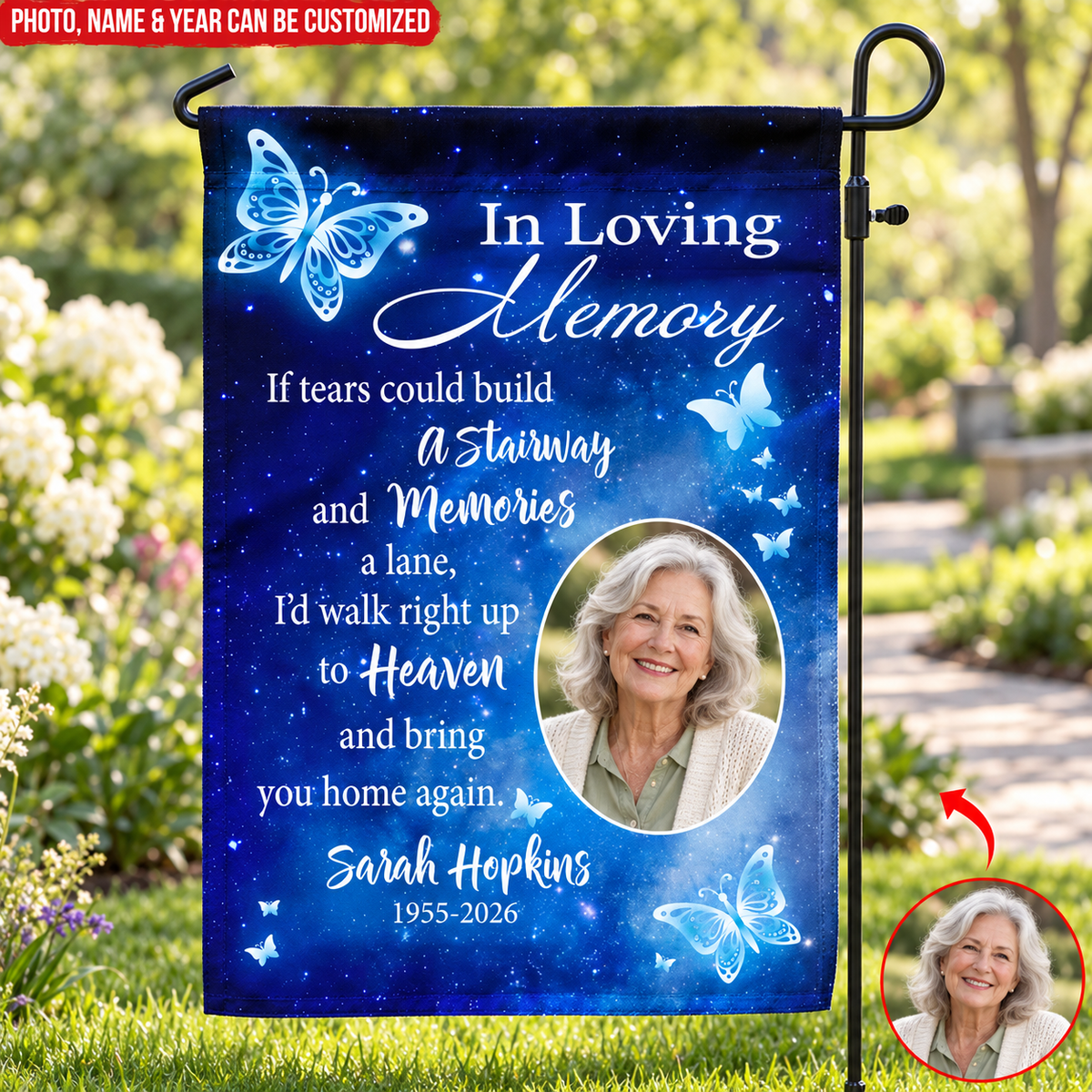If Tears Could Build A Stairway-Personalized Memorial Garden Flag: Custom Photo, Name, In Loving Memory Tribute,Cemetery Decoration e53f0121-8573-4272-8cf5-4d39cf1a4d74-31875507-1bb7-4e51-a67e-41f23dab9506.png