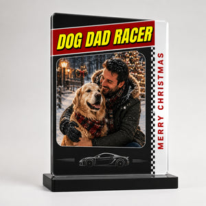 Dog Dad Racer Photo Plaque — Merry Christmas - Personalized Acrylic Plaque e55b8b37-e77e-47cb-8da0-49bce5a1d225.jpg
