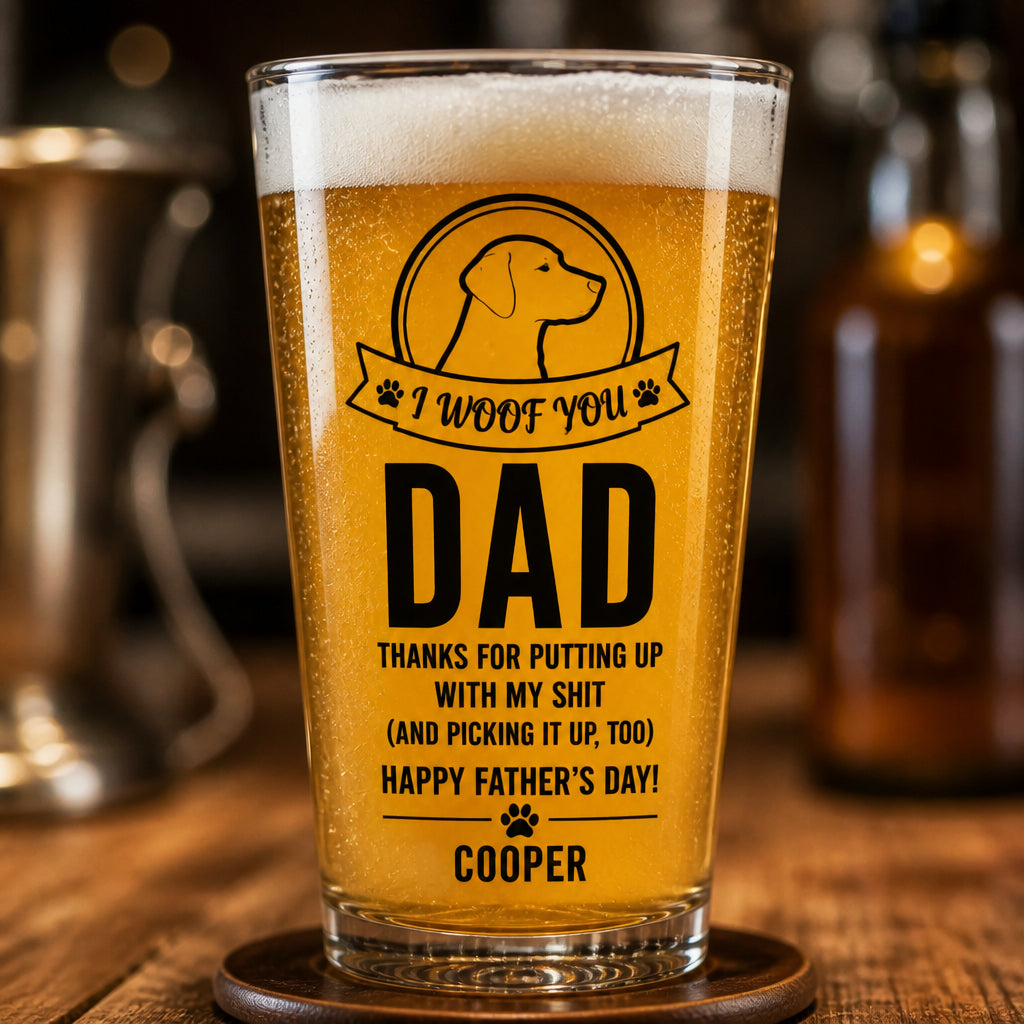 Dog Dad Pint Glass – Funny Father’s Day from the Dog (Custom Pet Name) - Personalized Beer Glass e8e74ace-a240-40b6-b92a-a3434cf4b29f.jpg
