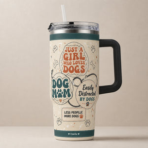 Just A Girl Who Loves Dogs - 40oz Tumbler Wrap (Pet Name) - Personalized 40 oz Stainless Steel Tumbler e9f78ed5-2d09-4e0c-8a7b-cd9df7ff720e.jpg