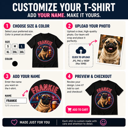 Personalized Neon Bar Pug Name Tee - Personalized T-shirt edef5f75-b69d-4422-8f54-794cd64d0678.jpg