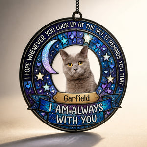 Custom Pet Photo Stained-Glass Suncatcher – I Am Always With You - Personalized Suncatcher Stained Glass ee00b37d-b255-413d-9f6d-0a3bd4c107c3.jpg