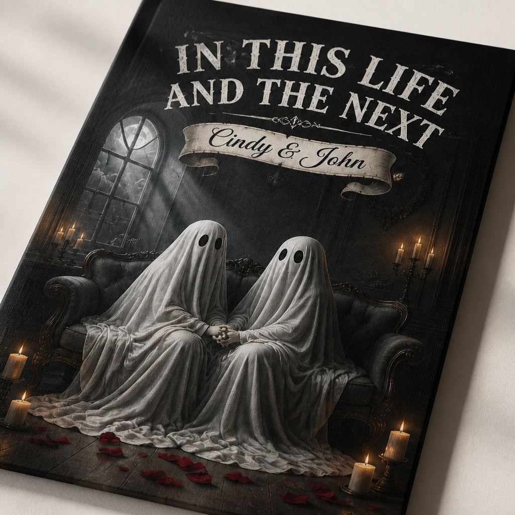 In This Life And The Next — Personalized Couple Ghost Canvas - Personalized Canvas ee47a889-5a96-4829-8350-7e0133a6ebcc.jpg