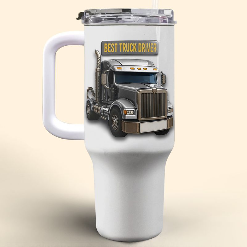Best Truck Driver, Personalized 40oz Tumbler With Straw, Gift For Truck Drivers