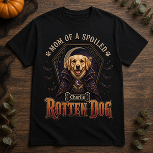 Mom of a Spoiled Rotten Dog – Custom Pet Portrait Tee - Personalized T-shirt efa82333-81aa-4f6a-bc92-c399a555e40a.png