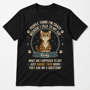 Funny Cat Talk Tee – Personalized Pet Name - Personalized T-shirt f1da5bfd-b0e9-4b4b-b586-e495223f5348.png