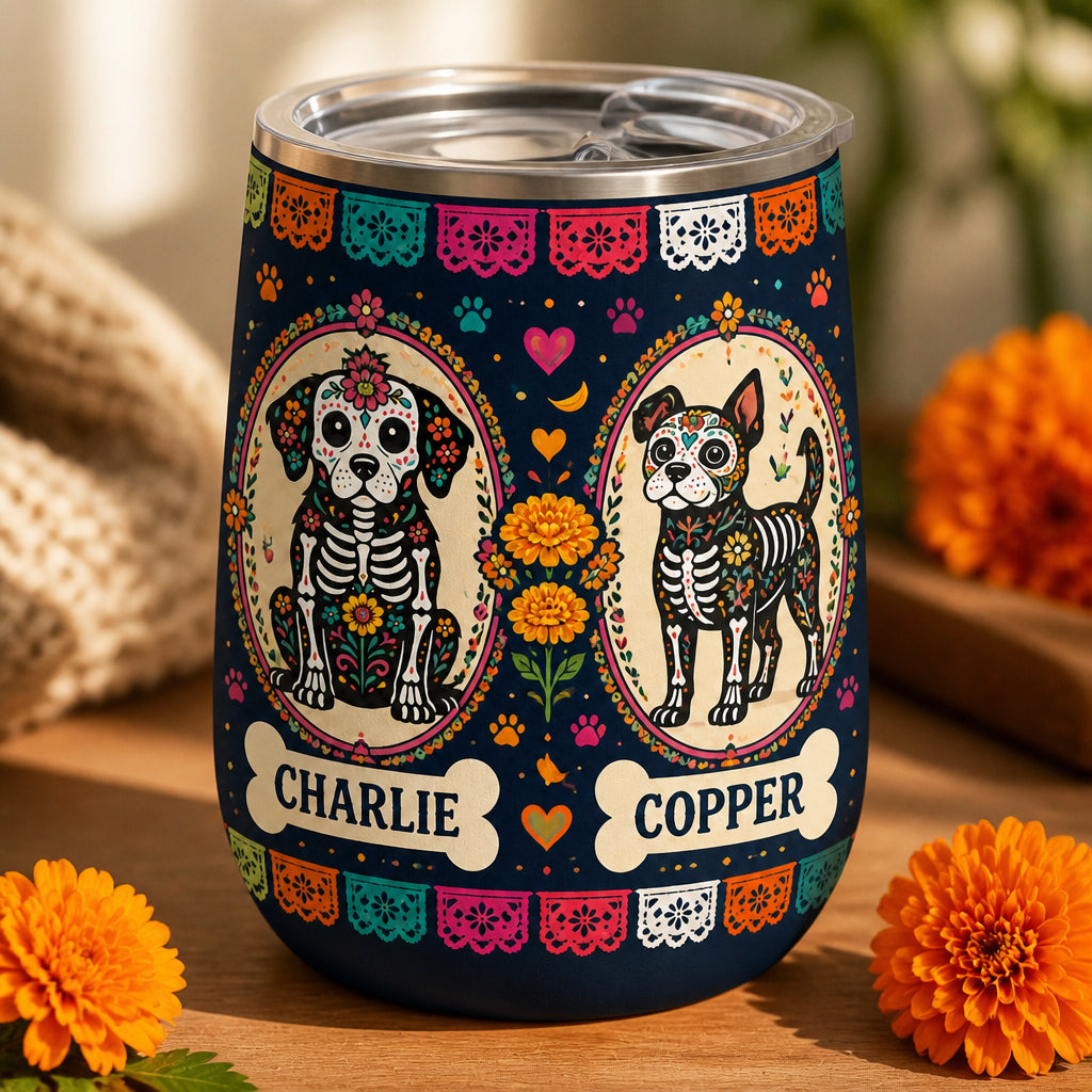 Sugar Skull Dogs Wine Tumbler – Personalized Pet Names - Personalized Wine Tumbler f22020c5-84ba-4cd7-a606-ba4713dbf52a.jpg