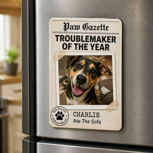 Troublemaker of the Year Pet Newspaper Magnet - Personalized Custom Shape Fridge Magnet f3ee29e8-3b93-45a9-974c-03be609eeaf7.jpg