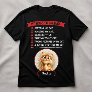 Cat Lover Hobbies Tee – Personalized Pet Portrait & Name - Personalized T-shirt f4ed5e5e-d1ec-402f-8ed8-b9740be0c9c7.png