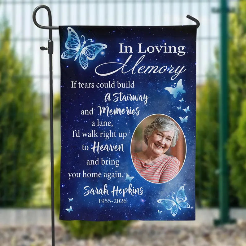If Tears Could Build A Stairway-Personalized Memorial Garden Flag: Custom Photo, Name, In Loving Memory Tribute,Cemetery Decoration f60370bf-58fd-4097-946e-cd28a5a624db-dtg-3-.webp