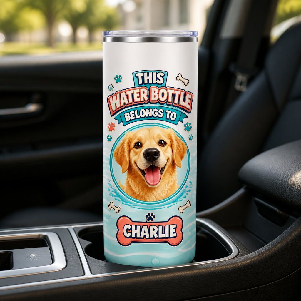 Custom Pet Portrait Water Bottle Tumbler – “This Water Bottle Belongs To” - Personalized Tumbler f69c3887-8391-459c-86e8-ec8d28d565fb.jpg