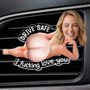 Drive Safe, I Love You So Much Personalized Photo Squishy Acrylic Car Vent Clip, Funny Car Accessory, Anniversary Gift for Boyfriend f6ae5536-711e-4b8c-abb3-16e7a244a38e-1.jpg