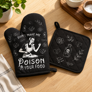 Funny Oven Mitt, Don't Make Me Poison Your Food, Hostess Gift f72d79a0-af33-42ff-a9f0-d6baeaf02088-c85d34cc-2610-4a8d-b4a0-1baacd2d7695.png