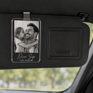 Personalized Photo Car Visor Clip, Drive Safe I Love You, Anniversary Gift for Him Picture Fridge Magnet, Gifts for Dad, Drive Safe Gift Father's Day Gift