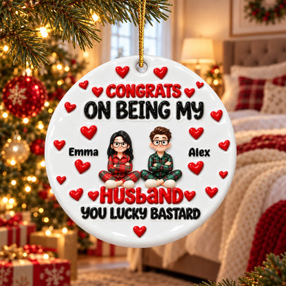 Congrats My Husband - Personalized Real 3D Ornament f85709af-f73f-4c63-81e9-688f12f2a5f2-banner-2.jpg