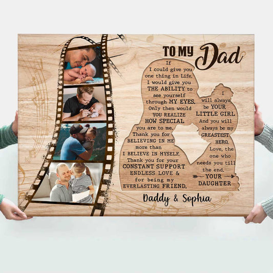 Father Daughter Gifts for Dad, Personalized Fathers Day Gift From Daughter, To My Dad If I Could Give You One Thing In Life Canvas Print